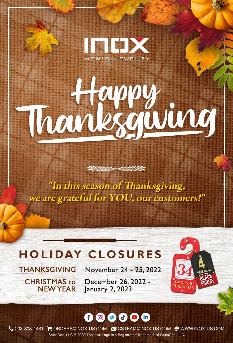Happy Thanksgiving from INOX Men's Jewelry